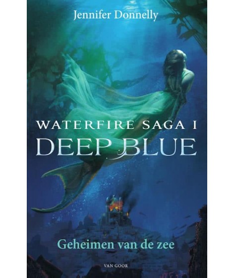 Waterfire saga 1 - Deep blue